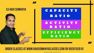 PERFORMANCE RATIOS IN BUDGETARY CONTROL  CA INTER COSTING  CA FINAL COSTING  OLD amp NEW SYLLABUS [upl. by Torrin]