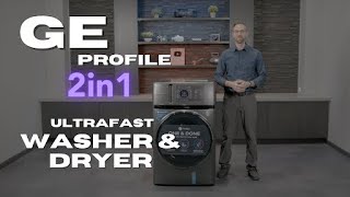 GE Profile UltraFast WasherDryer Combo Overview  PFQ97HSPVDS [upl. by Aneeuq]