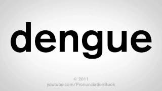 How To Pronounce Dengue [upl. by Hart]