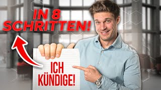 So kündigst du richtig 8 Schritte zur perfekten Kündigung [upl. by Harihs870]