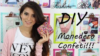 DIY Monedero Confeti  Fashion Riot [upl. by Akierdna]