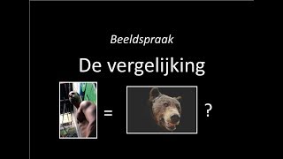 Beeldspraak  de vergelijking [upl. by Disraeli]