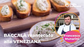 BACCALÀ MANTECATO alla VENEZIANA dello CHEF FRANCESCO MUNARINI😍🐟🥖 [upl. by Caines]