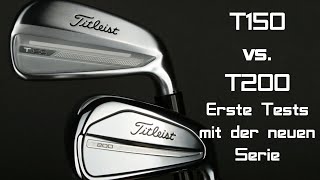 Titleist T150 vs T200 Erste Tests mit der neuen Titleist Serie [upl. by Ayaladnot]