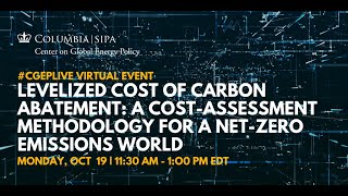 Levelized Cost of Carbon Abatement A CostAssessment Methodology for a NetZero Emissions World [upl. by Notneuq]