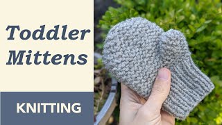 How to Knit Mittens for Toddlers with Garter Stitch 2T3T  Easy Knit Mittens for Beginners [upl. by Benedicta]