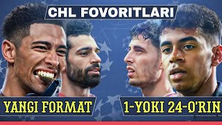 CHEMPIONLAR LIGASI YANGI FORMATI  FOVORITLAR IMKONIYATI  TOPFOOTBALL [upl. by Dusza]