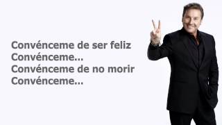 Ricardo Montaner Convénceme Letra [upl. by Nilek]