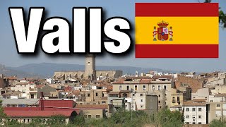 Valls  Tarragona  Catalonia  SpainðŸ‡ªðŸ‡¸ [upl. by Giselbert]