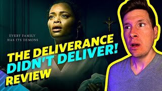 The Deliverance Movie Review  It Didnt Deliver [upl. by Nettirb530]