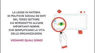 Facciamola semplice Cosa cambia da luglio 2024 per gli enti del Terzo settore [upl. by Ahsinrats196]