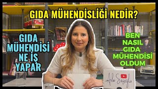 Aslı Sazoğlu Gıda Mühendisliği Nedir  Gıda Mühendisi Ne iş Yapar [upl. by Vinni]