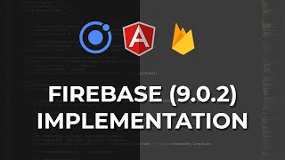 Firebase 9 Implementation  CRUD Functionality  Ionic 5 Tutorials [upl. by Aroda]