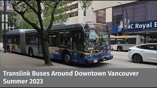 The Translink buses around downtown Vancouver  Summer 2023 edition [upl. by Elleina]