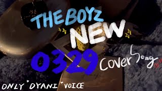 더비로그COVER 0329 from24 더보이즈 뉴 커버  THEBOYZ NEW COVERSONG  ONLY MY VOICE ver [upl. by Nolek]