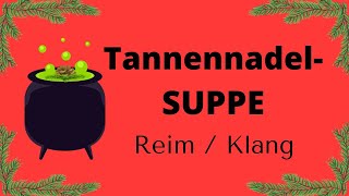 TANNENNADEL  SUPPE  für Erzieher amp Pädagogen hexe advent herbst sprachförderung emp orff [upl. by Aklam]