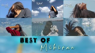 Mihiran  Best Song Collection  හොඳම ගීත එකතුව 2024 mihiran [upl. by Annaicul]