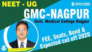 GMC Nagpur cut off 2020  GMC Nagpur MBBS FEE seats  GMC Nagpur cut off 2019 amp 2018 [upl. by Oswal826]