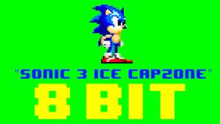 Sonic The Hedgehog 3 Ice Cap Zone Theme 8 Bit Remix Cover Version Tribute to SEGA [upl. by Anawt]