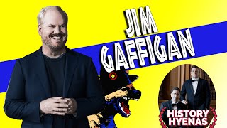 Jim Gaffigan is WILD  ep 72 History Hyenas [upl. by Jarietta]