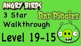 Angry Birds  Level 2015 Bad Piggies 3 Star Walkthrough  WikiGameGuides [upl. by Eedoj]