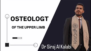 L3  OSTEOLOGY OF THE UPPER LIMB  PART1 [upl. by Hocker]