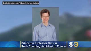 Princeton Professor Dies In RockClimbing Accident On French Mountain [upl. by Ielhsa724]