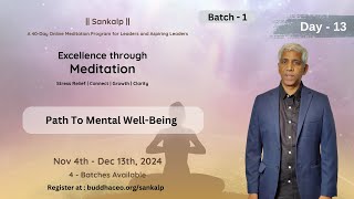 Sankalp  Day  13 Batch 1  Path To Mental WellBeing [upl. by Obeded]