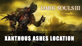 Dark Souls 3  Xanthous Ashes Location [upl. by Kylila]