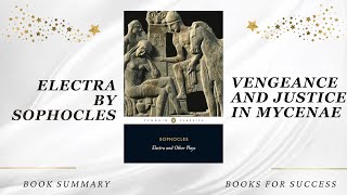 Electra Vengeance and Justice in Mycenae by Sophocles Book Summary [upl. by Nelleyram]