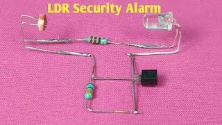 Security Alarm with LDR  LDR Latch Circuit [upl. by Thomey]