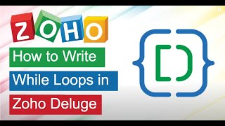 How do write While loops inside Zoho Deluge [upl. by Zetrok]