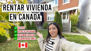 Cómo RENTAR CASA en CANADÁ 🇨🇦 Costos tipos de vivienda páginas recomendaciones [upl. by Eiro]