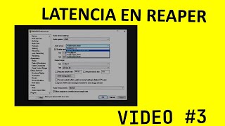 3🔴¿cómo CONFIGURAR y MEJORAR LATENCIA en REAPER con ASIO4ALL❓ CURSO DE REAPER [upl. by Tiloine]