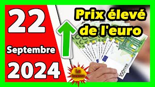 Prix deuro en algerie marché noir aujourdhui 22 Septembre 2024 Taux de change Cours dollars devise [upl. by Anerda]