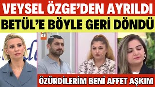 ESRA EROL VEYSEL PİŞMAN OLDU ÖZGEDEN AYRILIP BETÜLE DÖNDÜ ŞOK HABER [upl. by Sosthina432]