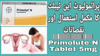 Primolut N Tablet  Norethisterone 5mg Tablet Uses  Primolut N tablet side effects in UrduHindi [upl. by Aronas]