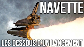 🚀 Navette  Les dessous dun lancement  Hors Série [upl. by Iredale]