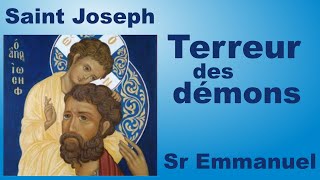 Saint Joseph terreur des démons par Sœur Emmanuel de Medjugorje [upl. by Nylikcaj]