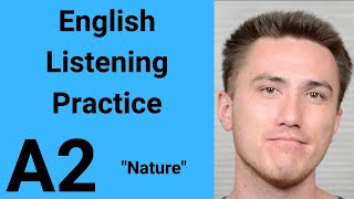 A2 English Listening Practice  Nature [upl. by Sada174]