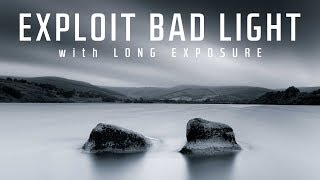 Using LONG EXPOSURE Photography to EXPLOIT Bad Light [upl. by Elacim410]