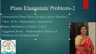 Plane Elastostatic Problems2 Generalized Plane Stress amp Airy’s stress function [upl. by Bartram]