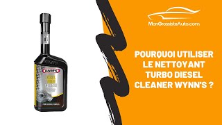 Pourquoi utiliser le nettoyant turbo diesel cleaner Wynns [upl. by Eerrehc]