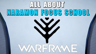 Naramon Focus School  Warframe  Ways amp Abilities of the Naramon Focus School  Focus 30 [upl. by Einad]