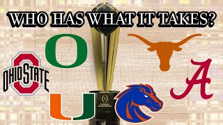 Who Has What It Takes To Win The College Football Playoff [upl. by Anieral]