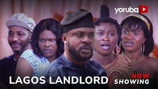 Lagos Landlord Yoruba Movie 2024 Drama Odunlade Adekola Anike Ami Debbie Shokoya Gaji Abey Jimoh [upl. by Pattani593]