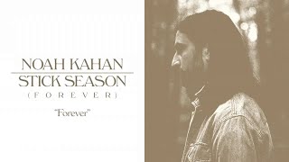 Noah Kahan  Forever Official Lyric Video [upl. by Nuawtna]