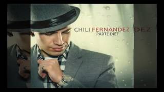 Chili Fernandez  Un Gran Querer No Se Olvida [upl. by Reynold]