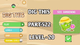 dig this 52220  GARDENING  dig this level 522 episode 20 walkthrough Answers [upl. by Barri]