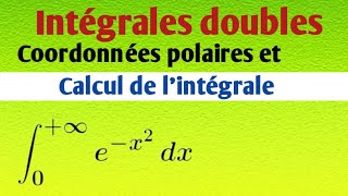 Intégrales impropres  Calcul de lintégrale de Gauss [upl. by Christiane]